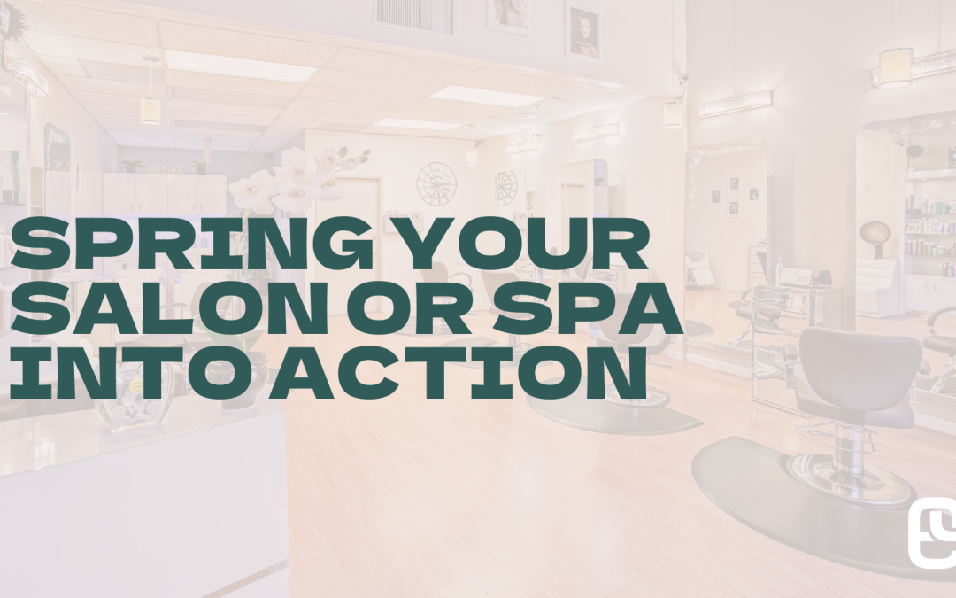 Spring Your Salon or Spa into Action